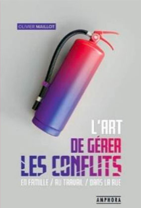 L’art de gérer les conflits  